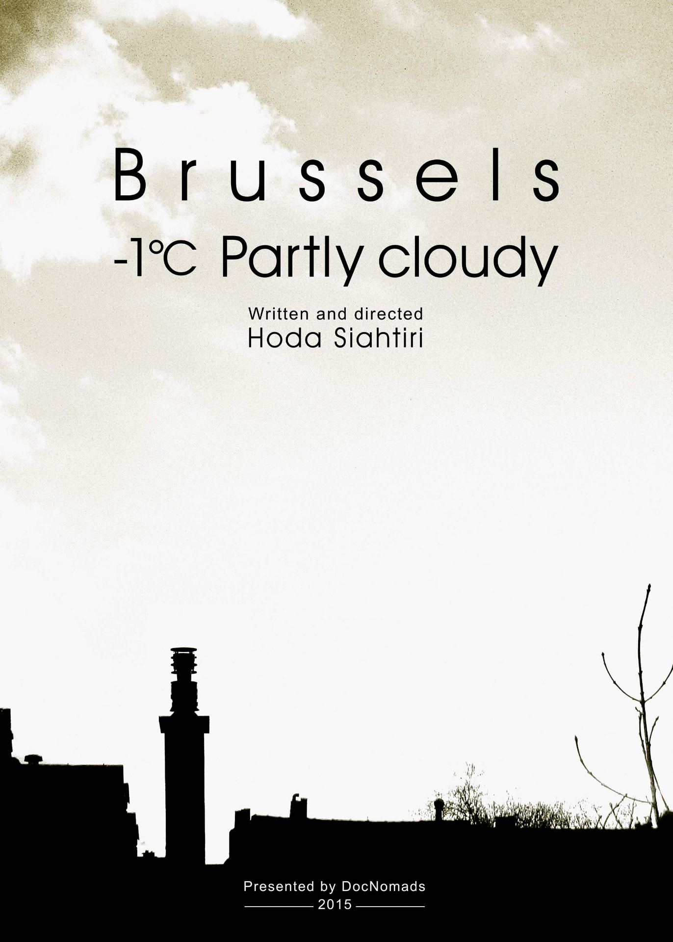 Brussels -1°C Partly Cloudy — title card, written and directed by Hoda Siahtiri